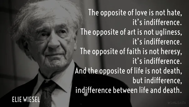Wiesel - indifference - wist_info quote