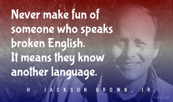 Brown - broken English - wist_info quote
