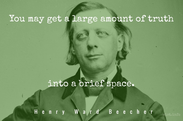 Beecher - into a brief space - wist_info quote