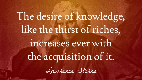 Sterne - desire of knowledge - wist_info quote