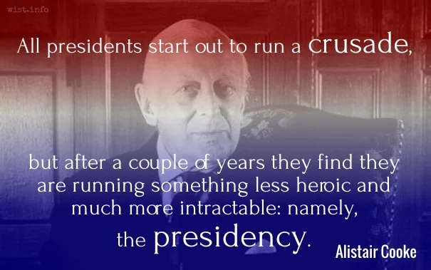 Cooke - presidents start out to run a crusade - wist_info quote