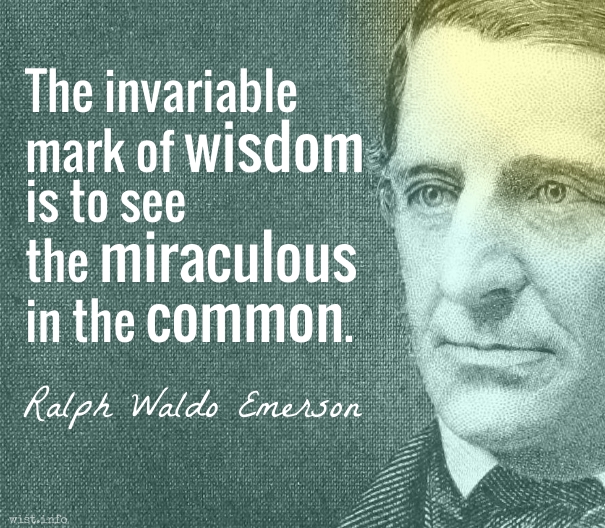 emerson-miraculous-in-the-common-wist_info-quote