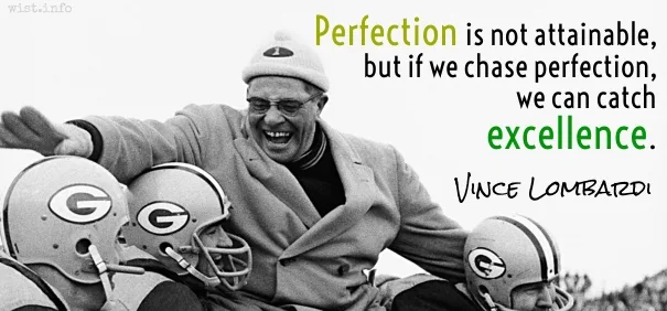 Lombardi - we can catch excellence - wist_info quote