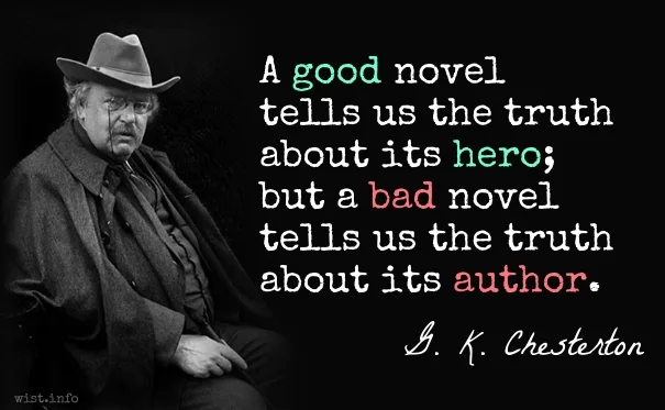chesterton-good-novel-truth-bad-novel-truth-wist_info-quote