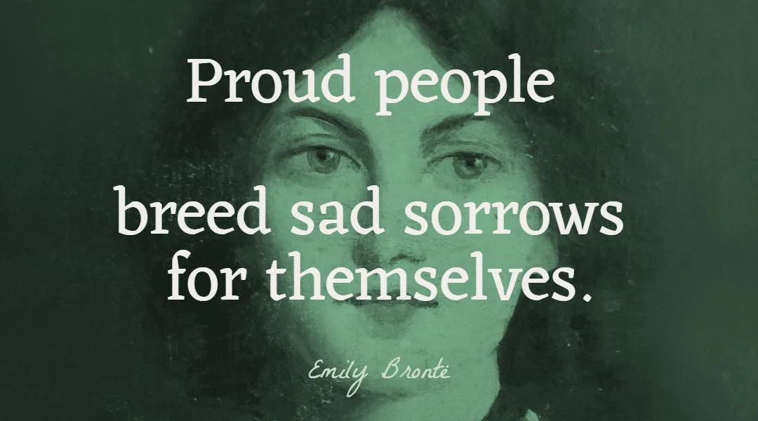 bronte-proud-people-sad-sorrows-wist_info-quote