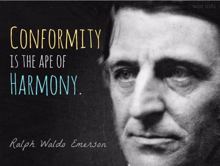 emerson-conformity-ape-harmon-wist_info-quote