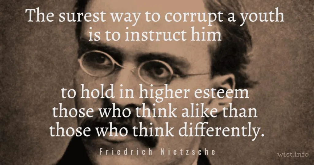 Nietzche - hold-in-higher-esteem - wist.info-quote
