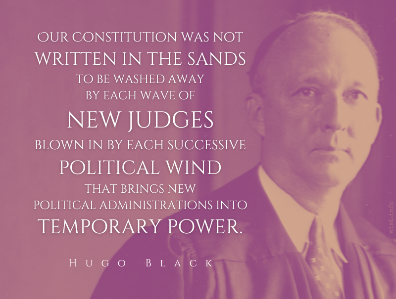 Black - Our Constitution was not written in the sands - wist.info quote